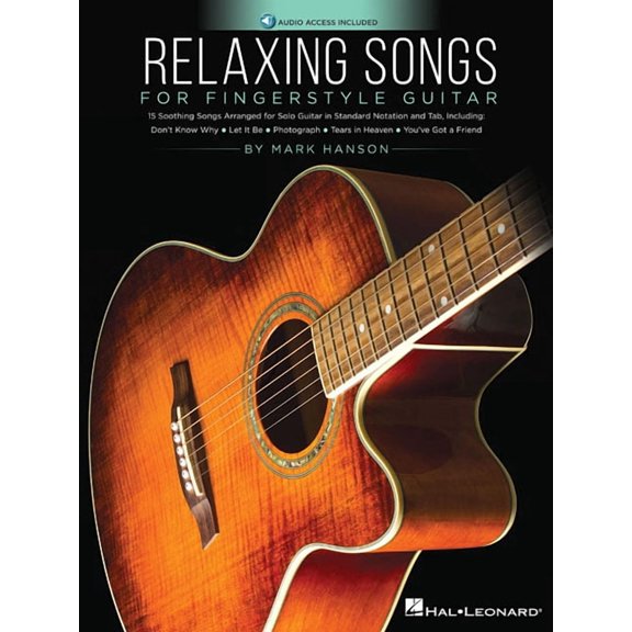 Relaxing Songs for Fingerstyle Guitar by Mark Hanson Solo Guitar Songbook with Tab and Standard Notation Plus Online Aud, (Paperback)