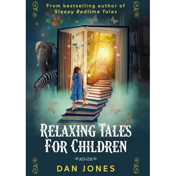 Relaxing Tales for Children: A revolutionary approach to helping children relax, (Paperback)