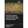 thumbnail image 1 of Relazioni politico-amministrative nel governo locale della Tanzania Africa, (Paperback), 1 of 1