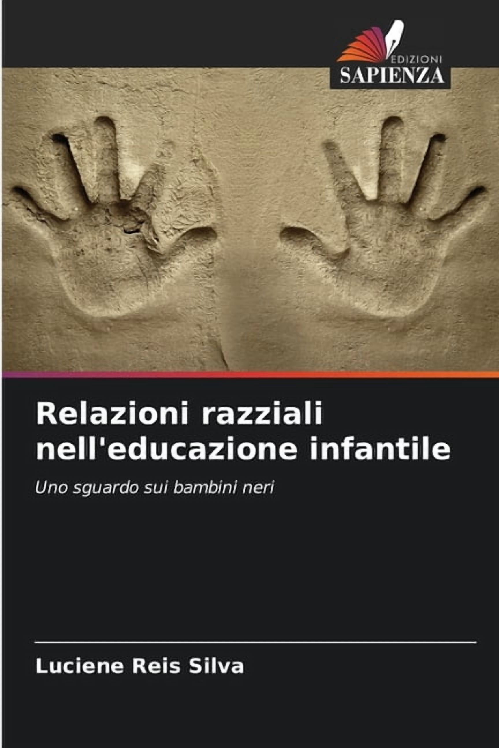 Relazioni razziali nell'educazione infantile, (Paperback)