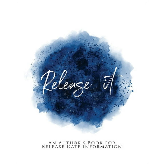 Release It! : An Author's Book for Release Date Information Blue Version