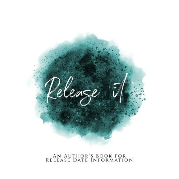 Release It!: An Author's Book for Release Date Information Teal Green Version, (Paperback)