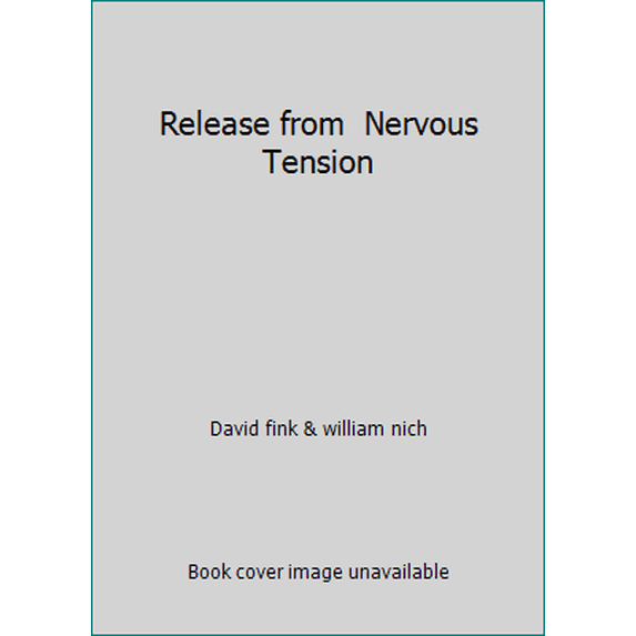 Pre-Owned Release from Nervous Tension (Paperback - Used) 0671801198 9780671801199