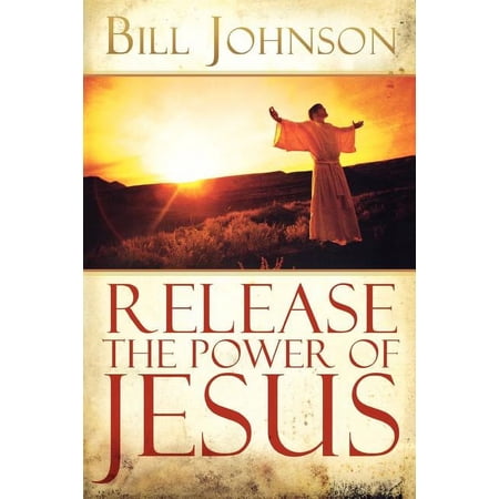 Release the Power of Jesus, (Paperback)