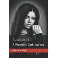 thumbnail image 1 of Released: A Woman's Dark Journey, (Paperback), 1 of 1