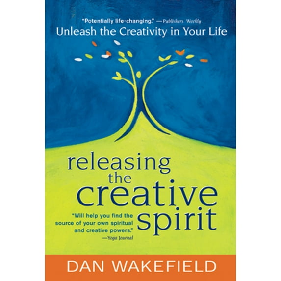 Pre-Owned Releasing the Creative Spirit: Unleash the Creativity in Your Life (Paperback) 1893361365 9781893361362