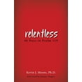 thumbnail image 1 of Pre-Owned Relentless: 40 Days in Psalm 119 (Paperback) 1942587449 9781942587446, 1 of 1