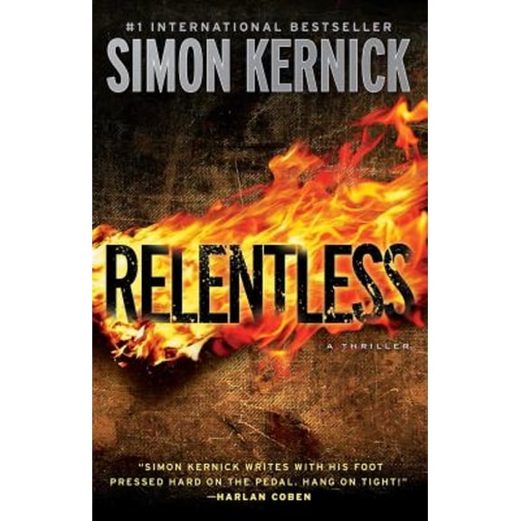 Pre-Owned Relentless: A Thriller (Paperback) 147671133X 9781476711331