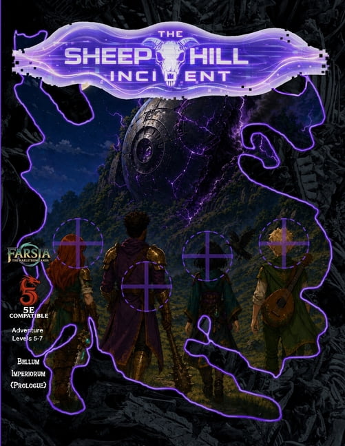 Relentless Fiction Dnd 5e Compatable Sup The Sheep Hill Incident: A 5e adventure for levels 7-8, Book 69, (Paperback)