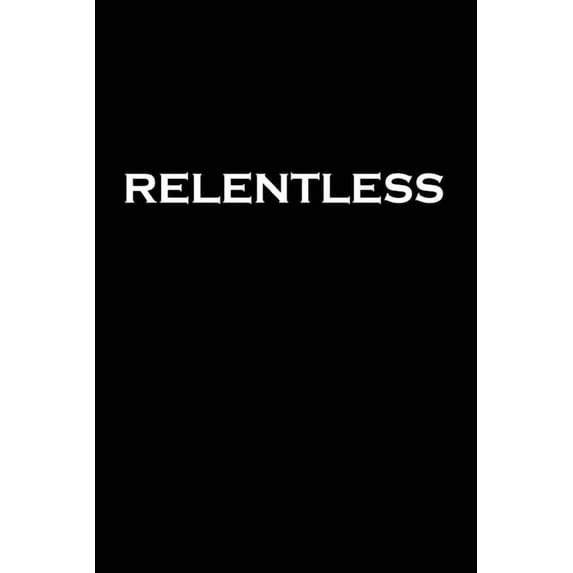 Relentless, (Paperback)