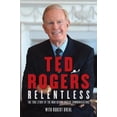 thumbnail image 1 of Pre-Owned Relentless: True Story Of Man Behind Rogers Communications (Paperback) 1554680271 9781554680276, 1 of 1