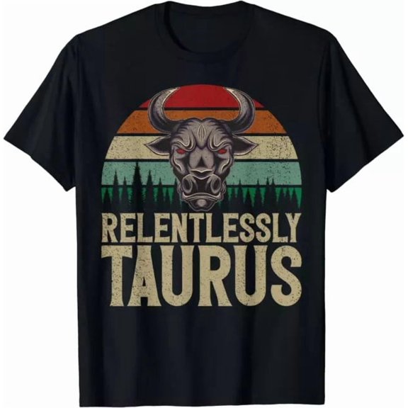 Relentlessly Taurus Zodiac Astrology T-Shirt