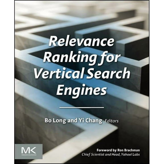 Relevance Ranking for Vertical Search Engines, (Paperback)