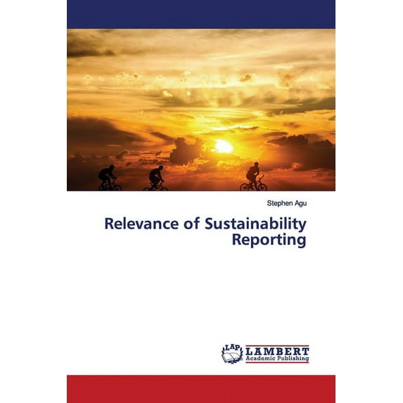 Relevance of Sustainability Reporting (Paperback)