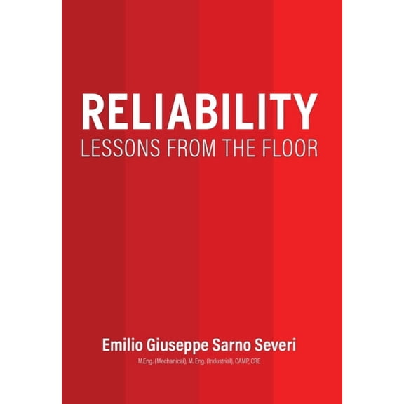 Reliability: Lessons From the Floor, (Hardcover)