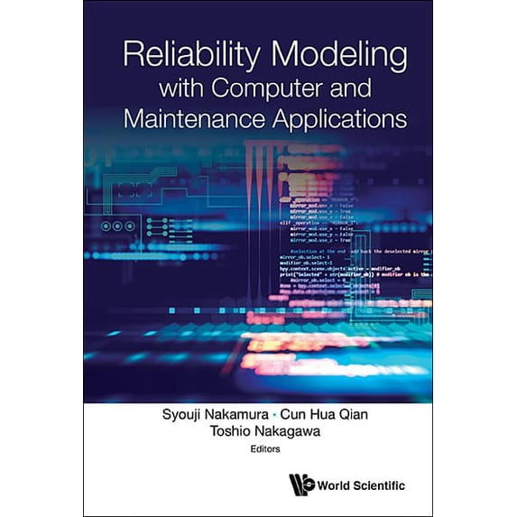 Reliability Modeling with Computer & Maintenance Application, (Hardcover)