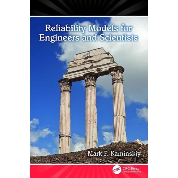 Reliability Models for Engineers and Scientists, (Paperback)