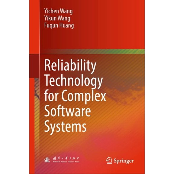Reliability Technology for Complex Software Systems, (Hardcover)