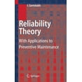 thumbnail image 1 of Pre-Owned Reliability Theory : With Applications to Preventive Maintenance 9783540672753, 1 of 1