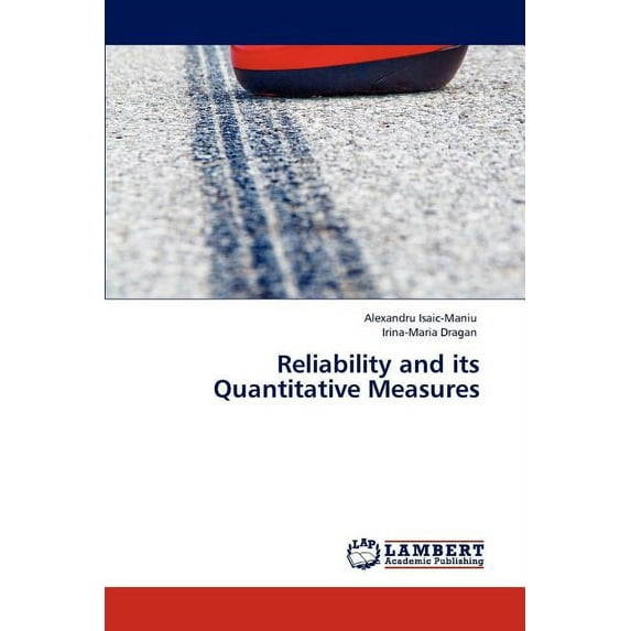 Reliability and Its Quantitative Measures (Paperback)