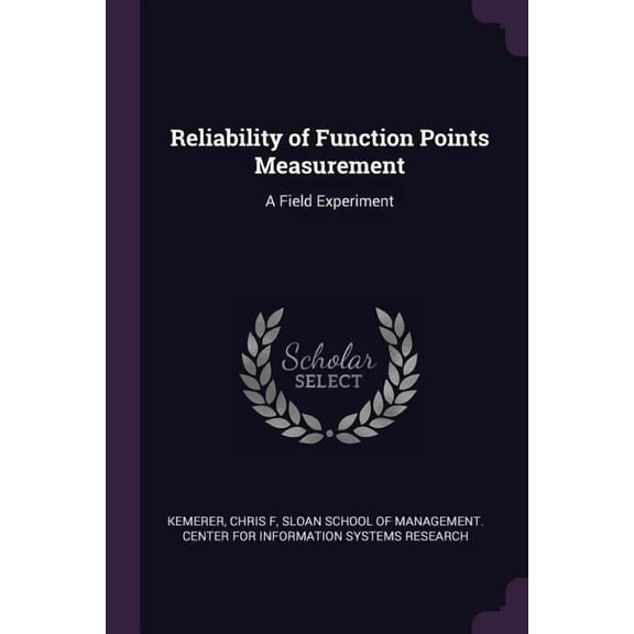 Reliability of Function Points Measurement : A Field Experiment (Paperback)