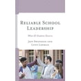 thumbnail image 1 of Reliable School Leadership: What All Students Deserve, (Paperback), 1 of 1