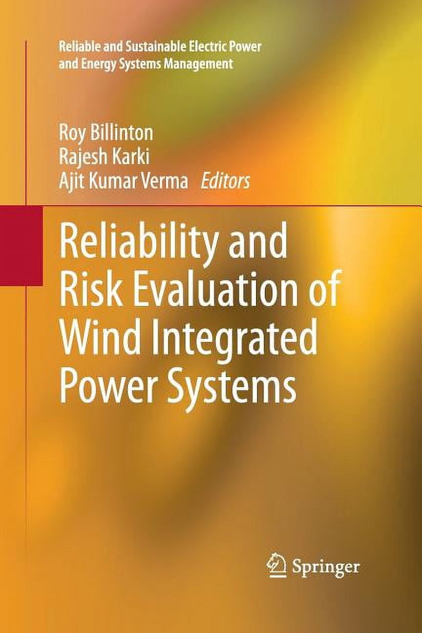 Power Reliability Risk Reliable and Sustainable Electric Power Reliability and Risk Evaluation ...