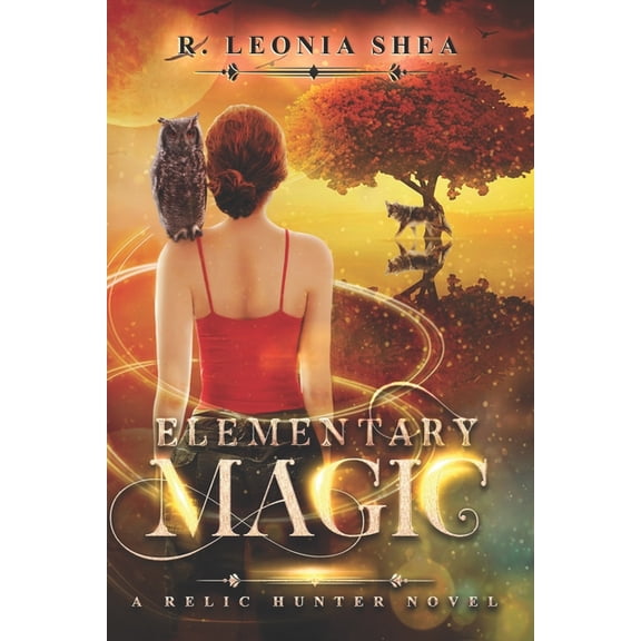 Relic Hunter Elementary Magic: Relic Hunter Book 1, Book 1, (Paperback)