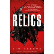 Relics Relics A Relics Novel Paperback
