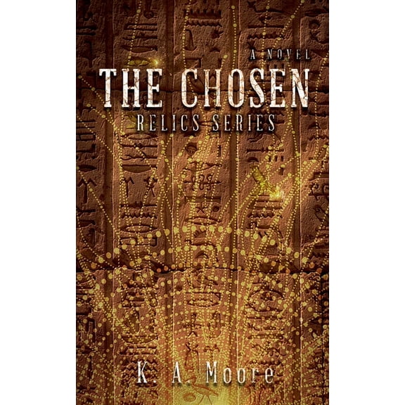 Relics The Chosen, Book 3, (Paperback)