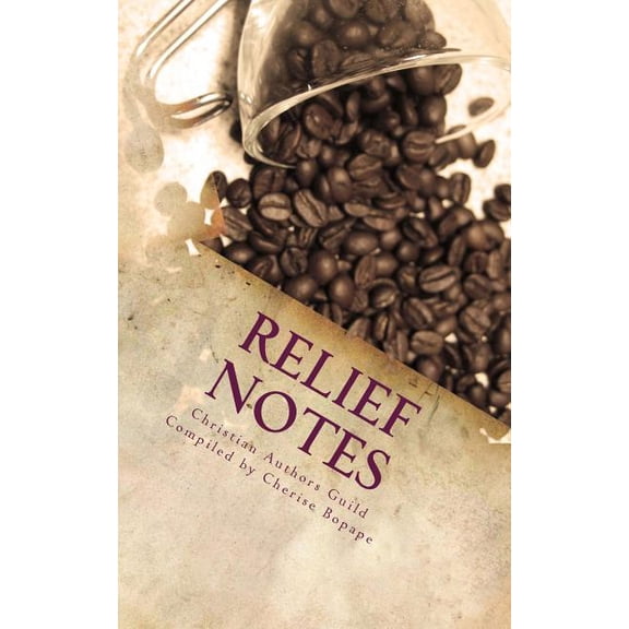 Relief Notes: Encouraging Letters for Tough Times
