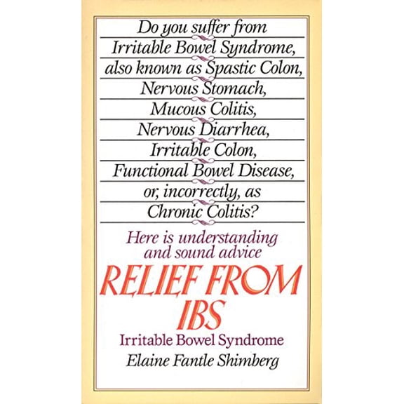 Pre-Owned Relief from IBS (Mass Market Paperback) 034536712X 9780345367129