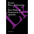 thumbnail image 1 of Religión Don Pablo de Santamaría y 16 epístolas, Book 50, (Paperback), 1 of 2