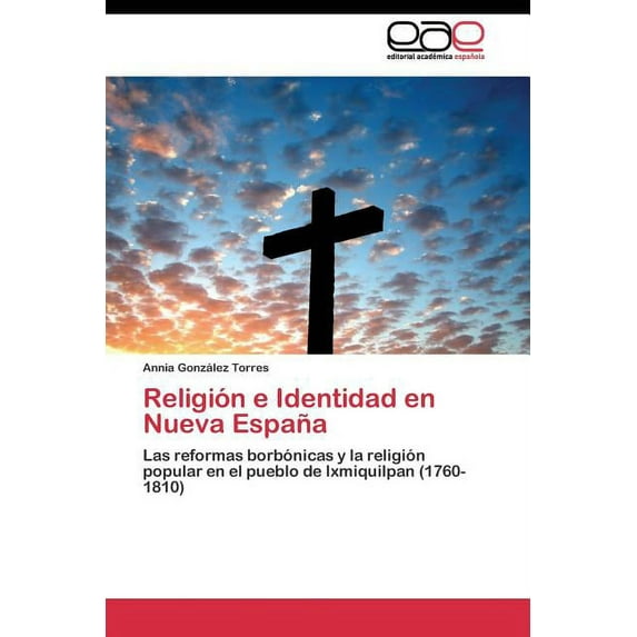 Religión e Identidad en Nueva España (Paperback)