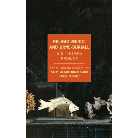 Pre-Owned Religio Medici and Urne-Buriall (New York Review Books Classics)