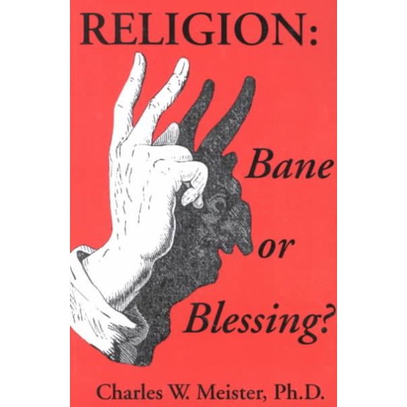 Religion : Bane or Blessing