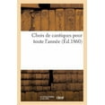 thumbnail image 1 of Religion: Choix de Cantiques Pour Toute l'Année (Paperback), 1 of 1