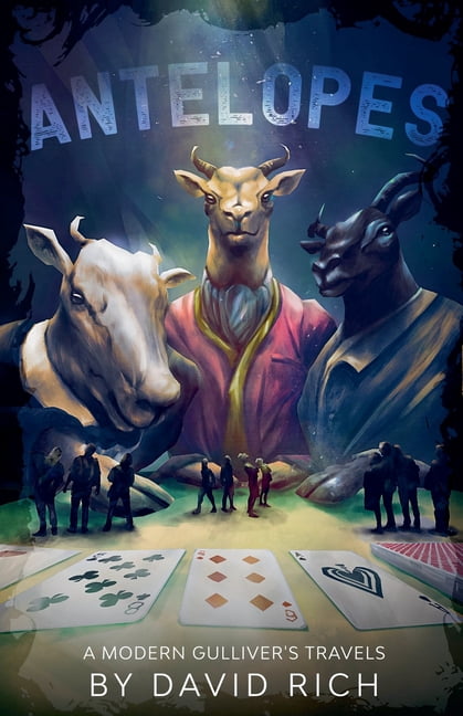 Religion Devastation Antelopes, A Modern Gulliver's Travels, Book 2, (Paperback)