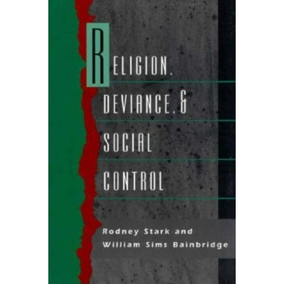 Religion, Deviance, and Social Control, (Paperback)