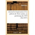 thumbnail image 1 of Religion: Journal Et Impressions d'Un Pèlerin de Terre Sainte, Au Printemps de 1855 (Paperback), 1 of 1