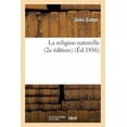thumbnail image 1 of Religion: La Religion Naturelle (2e Édition) (Paperback), 1 of 1