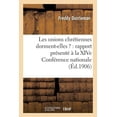 thumbnail image 1 of Religion: Les Unions Chrétiennes Dorment-Elles ?: Rapport Présenté À La Xive Conférence Nationale: Des Unions Chrétiennes de Jeunes Gens, Nancy, 1-4 Novembre 1906 (Paperback), 1 of 1