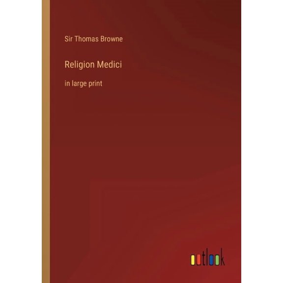 Religion Medici : in large print (Paperback)