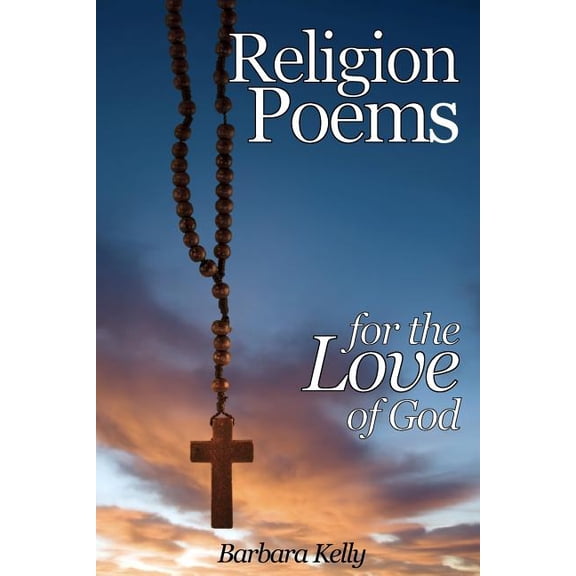 Religion Poems for the Love of God