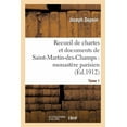 thumbnail image 1 of Religion: Recueil de Chartes Et Documents de Saint-Martin-Des-Champs: Monastère Parisien. T. 1 (Paperback), 1 of 1