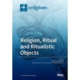 thumbnail image 1 of Religion, Ritual and Ritualistic Objects, (Paperback), 1 of 1