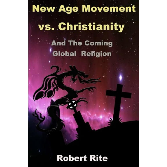 Religion: The New Age Movement vs. Christianity (Paperback)