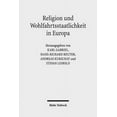 thumbnail image 1 of Religion Und Wohlfahrtsstaatlichkeit in Europa: Konstellationen-Kulturen-Konflikte (Hardcover), 1 of 1
