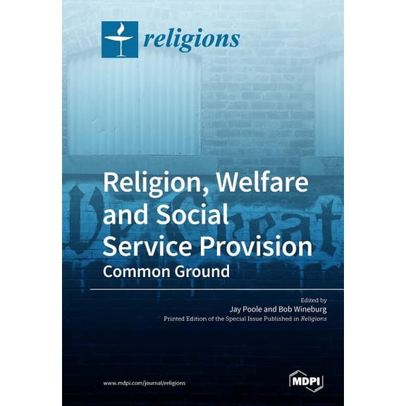Religion, Welfare and Social Service Provision: Common Ground, (Paperback)