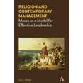 thumbnail image 1 of Religion and Contemporary Management: Moses as a Model for Effective Leadership, (Paperback), 1 of 1
